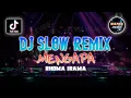 Download Lagu REMIX SLOW DANGDUT MELOW  MENGAPA