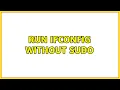 Run ifconfig without sudo 2 Solutions