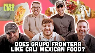 Tex-Mex vs. Cali-Mex: Grupo Frontera Blindfold Taste Test