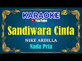 Download Lagu SANDIWARA CINTA - Nike Ardilla [ KARAOKE HD ] Nada Pria