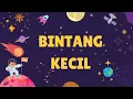 Download Lagu BINTANG KECIL - (Lirik) Lagu Anak-Anak #laguanakindonesia #laguanak  #laguanakanak #bintangkecil