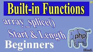 PHP Built In Function array - splice Part-30 Start Length