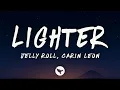 Jelly Roll – Lighter ft. Carín León (Lyrics) | Heartfelt Country Music