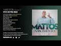 CD Completo | Mattos Nascimento "Vivo Só Pra Deus" (2015) - Áudio Original® | CDTeca Evangélica