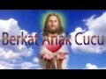 Download Lagu Lagu Rohani Kristen - Berkat Anak Cucu