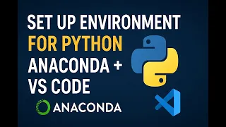 How to Set Up Python Environment in VS Code Using Anaconda Step-by-Step Guide 2025