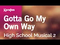 Download Lagu Gotta Go My Own Way - High School Musical 2 | Karaoke Version | KaraFun