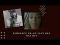 Kingface Ex-Girlfriend Says She Has Hiv