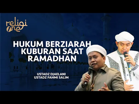 Kerap Jadi Perdebatan, Bagaimana Hukum Menziarahi Kuburan Dalam Pandangan Islam? | Damai Indonesiaku