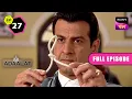 Lagu KD के पास आया Heavy Duty Case | Adaalat | Episode 27 | 18 Oct 2023