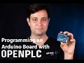 Basics 03 Programming an Arduino Board with OpenPLC