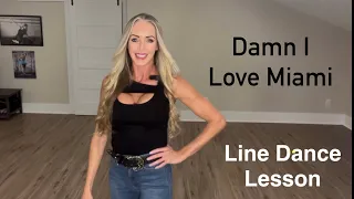 damn i love miami line dance lesson