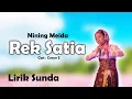 Download Lagu Nining Meida - Rek Satia | Lirik Sunda