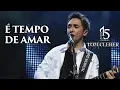 Download Lagu Tom Cleber - É Tempo de Amar - @tomcleber