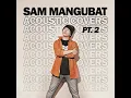 You're Still the One - Sam Mangubat