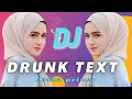 Download Lagu DJ DRUNK TEXT KOPLO JEDAG JEDUG FULL BASS