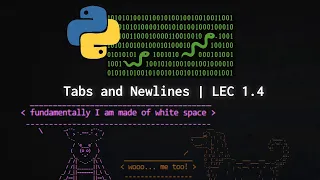 Python Tabs and Newlines Clear and Contextual Practice End