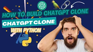 Building Your Own ChatGPT Clone With Python