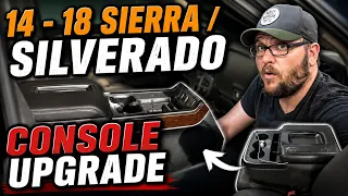 2014 - 2018 Silverado Sierra Center Console Upgrade