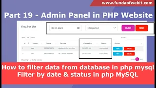 Part 19 - How to filter data from database in php mysql Filter by date status in php MySQL