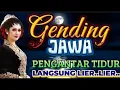 Download Lagu Gending Jawa Pengantar Tidur | Musik Tradisional Jawa Merdu \u0026 Syahdu