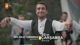 اشرح ايها البحر الاسود الحلقة 23 اعلان 1 كامل Sen Anlat Karadeniz 23 Bölüm Fragmanı 