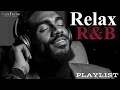 Lagu γR\u0026B SoulγRomantic R\u0026B Soul Vibes β Smooth \u0026 Relaxing Soulful Mix for Love \u0026 Chill Nights
