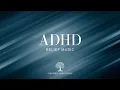 AD Relief Music Multi Layered Pulse Music for Focus and Concentration