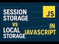 Session Storage vs Local Storage in JavaScript Explained with Example