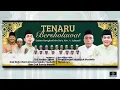 Lagu 🔴LIVE KH. ANWAR ZAHID | KIRIM DOA ALM. BAPAK JUBAEDI | TENARU DRIYOREJO GRESIK