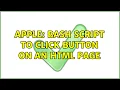 Apple Bash script to click button on an HTML page 3 Solutions