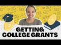 How To Get Grants for College - A Complete Guide