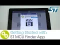 Getting Started with ST MCU Finder App