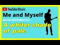Download Lagu A Whiter Shade Of Pale - Me and Myself (Guitar Instrumental) | (Procol Harum cover) 2021