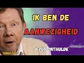 Lagu De Absolute Aanwezigheid Het Geheim van Jezus Eindelijk Onthuld | Eckhart Tolle