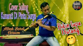 Download Kunanti di Pintu Surga✓ Cover Suling Dangdut 2021 MP3