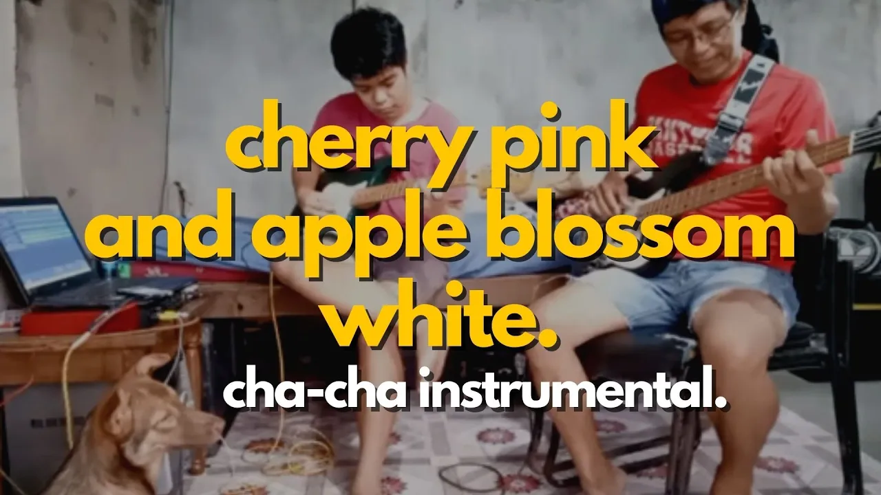 Cha Cha - Cherry Pink and Apple Blossom White (Instrumental)
