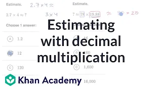Estimating with decimal multiplication