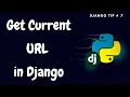How to Get the Current URL Within a Django Template Django Tips