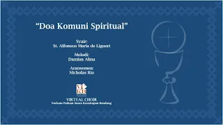 Download {Cover Song} Doa Komuni Spiritual - Virtual Choir Keuskupan Bandung MP3