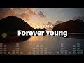 Download Lagu Alphaville - Forever Young (Lyrics)