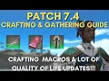 Crafting and Gathering Guide FFXIV Patch 7 4 - Crafting Macros Courtley Gear QoL Wrap Up