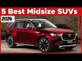 5 Best Midsize SUVs In 2024 You Won t Regret Buying