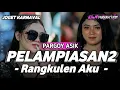 Download Lagu DJ PELAMPIASAN 2 (RANGKULEN AKU) VIRAL TIKTOK REMIX • OJI PRODUCTION 