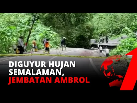 Diguyur Hujan Semalaman, Jembatan di Gunung Kidul Ambrol | tvOne