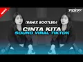 Download Lagu FERDY RMX - CINTA KITA (BOTTLEG) COCOK BUAT DIMOBIL  ‼️VIRAL TIKTOK TERBARU 2025‼️