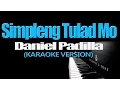Download Lagu SIMPLENG TULAD MO - Daniel Padilla (KARAOKE VERSION)