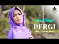 Download Lagu PERGI - AURA BILQYS # Single Dangdut 2021 (Official Musik Video)