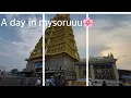 Download Lagu A day in Namma Mysore 🌸
