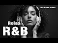 Download Lagu 【R\u0026B Relax 143】Love Playlist / for Chill / Work / Indie / Ballad / Relax / Coffee | Study